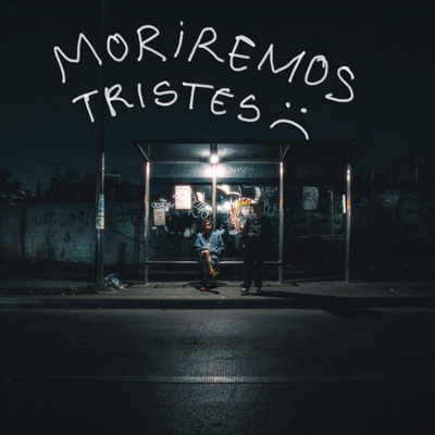 Moriremos Tristes - Single