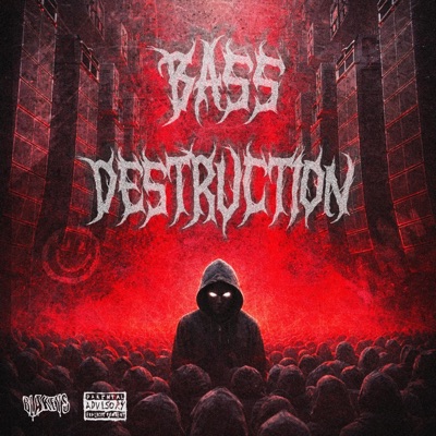Bass Destruction - Single