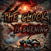 The Clock Is Burning cover art