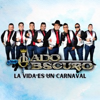 La Vida Es un Carnaval - Lado Obscuro