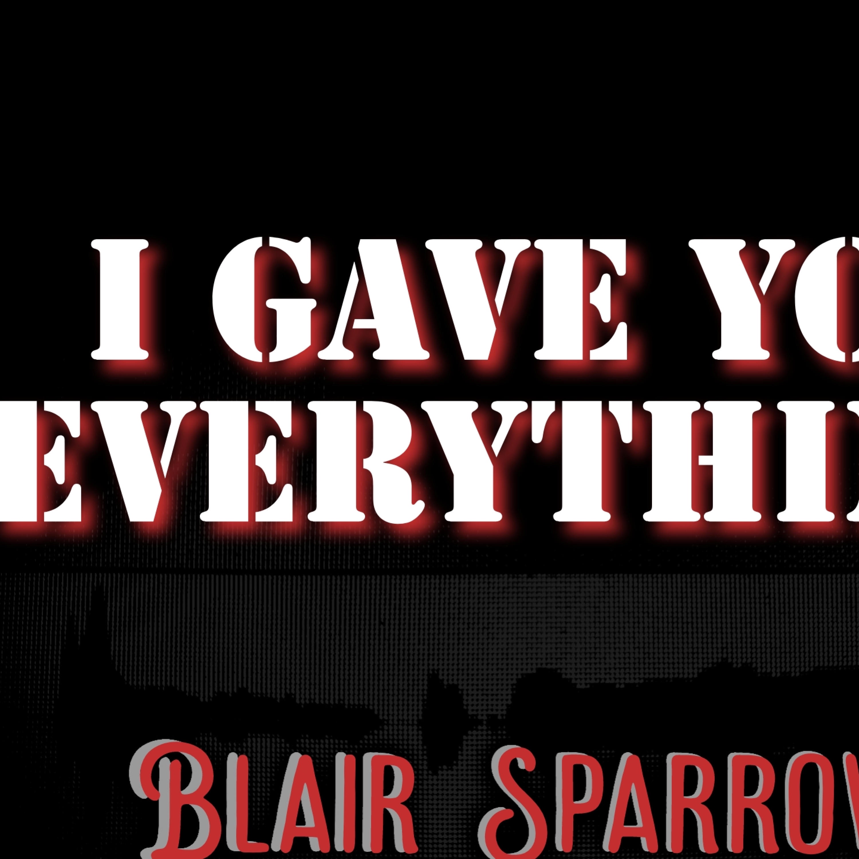 I Gave You Everything - Single