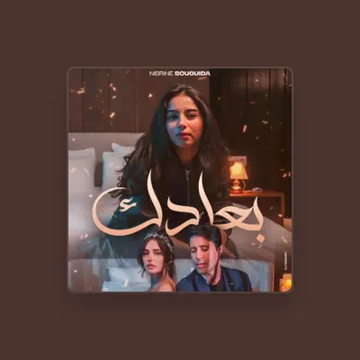 Listen to Nisrine Bouguida, watch music videos, read bio, see tour dates & more!