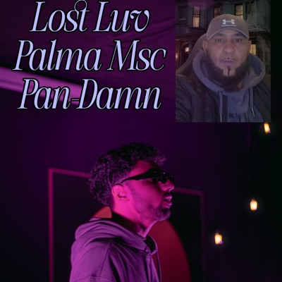 Lost Luv (feat. Palma Msc) - Single