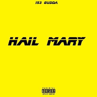 Hailmary (feat. Gudda) - Single