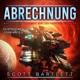 Abrechnung [Invoice]: Die Ixa-Prophezeiungen Buch 3 [The Ixa Prophecies, Book 3] (Unabridged)