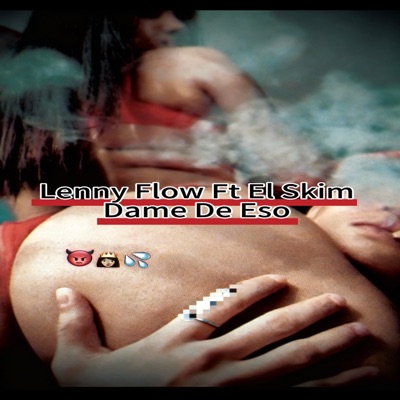 Dame de Eso (feat. El Skim) - Single