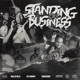 Standing On Business feat Loe Shimmy Trigga500k Single