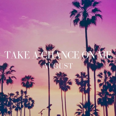 Take A Chance On Me - Single