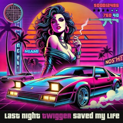 Last Night TWiGGER Saved My Life [Indeep] [Remix] - Single