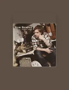 Sam Semple सुनें, म्यूज़िक वीडियो देखें, बायो पढ़ें, दौरे की तारीखें और बहुत कुछ देखें!