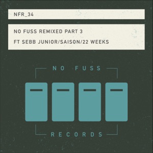 No Fuss Remixed, Pt. 3 - Single