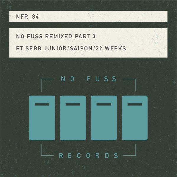No Fuss Remixed, Pt. 3 - Single