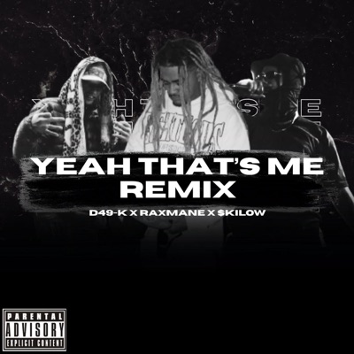 YEAH THATS ME (remix) - Single