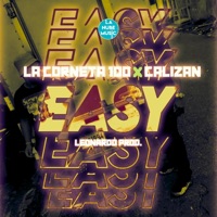 EASY (feat. CALIZÁN) - Single - La Corneta 100