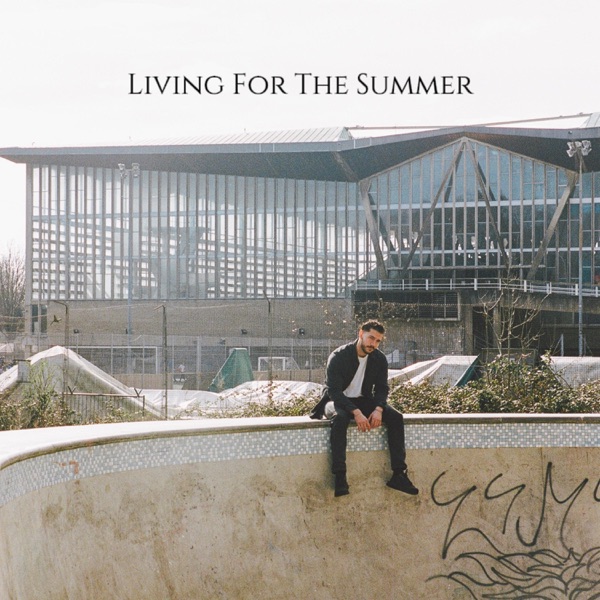 Living For The Summer