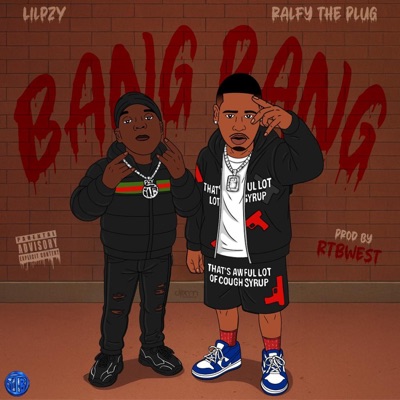 BANG BANG (feat. Ralfy The Plug) - Single