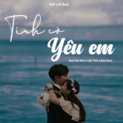 Tình Cờ Yêu Em (Bell Lofi beat) - Single