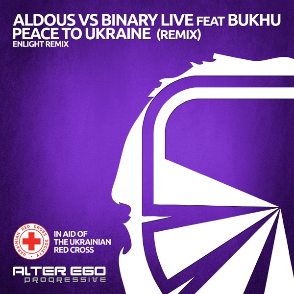 Peace to Ukraine (Remix) [Aldous vs. BINARY Live vs. Bukhu] {feat. Bukhu} - Single