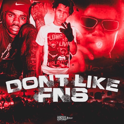 Dont Like Fn's - Single