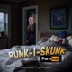 Runk I Skunk Pornhub Single