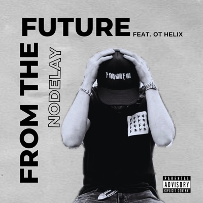 FROM THE FUTURE (feat. Ot Helix) - Single