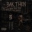 Bak Then (feat. 24Pablo)