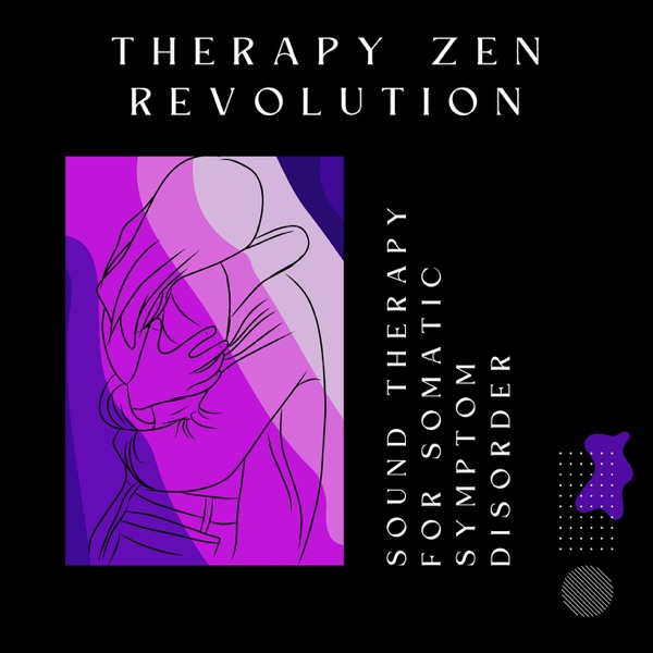 Sound Therapy for Somatic Symptom Disorder