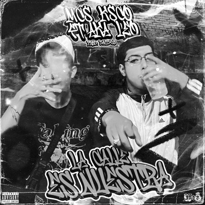La Calle Es Nuestra (feat. MC$ K$CO) - Single