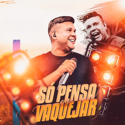 Só Pensa em Vaquejar 2.0 - EP