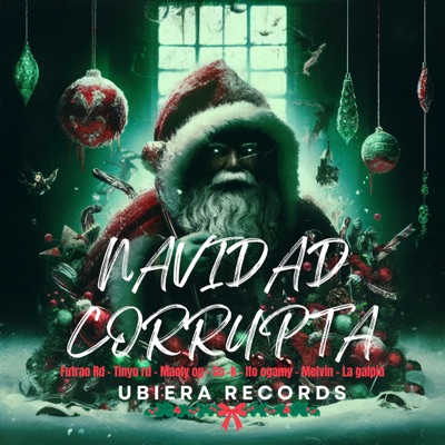 Navidad Corrupta (feat. Melvin, Ito Ogamy, CO-K & MAOLY OG) - Single