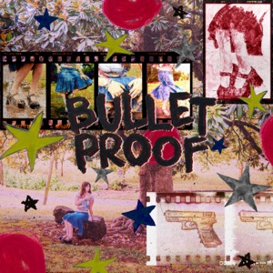 bulletproof - Single