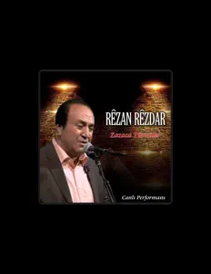 Escucha a Rezan Rezdar, mira vídeos musicales, lee la biografía, consulta fechas de giras y mucho más.