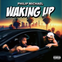 Waking Up - Single - Philip Michael