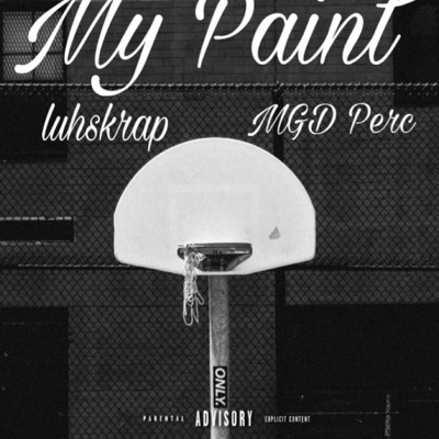 My Paint (feat. MGD Perc) - Single
