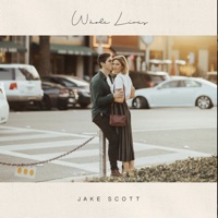 Whole Lives - Single - Jake Scott