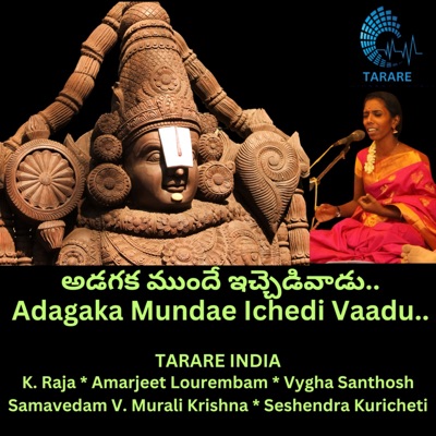 Adagaka Mundae Ichedi Vaadu (Telugu) [feat. Samavedam Venkata Murali Krishna] - Single