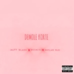 Demole Korte - Single