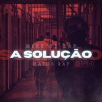 A Solução - Single - Mike 01 Rap & Matos Rap