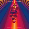 NGHTMRE & SLANDER - GUD VIBRATIONS