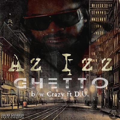 Ghetto b/w Crazy (feat. D.U.) - Single