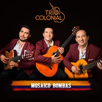 Trío Colonial - Mosaico Bombas / Zeneida / El Puente del Juncal / Chivirito Negro / La Mana / Mi Carpuela