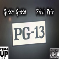 PG-13 (feat. Privi Priv) - Single - Gutta Gutta
