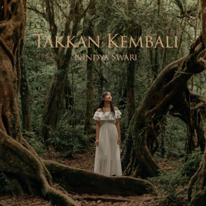 Takkan Kembali Album Art