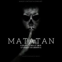 MATATAN (REMIX) - Single - GOLDEN BELLAKO