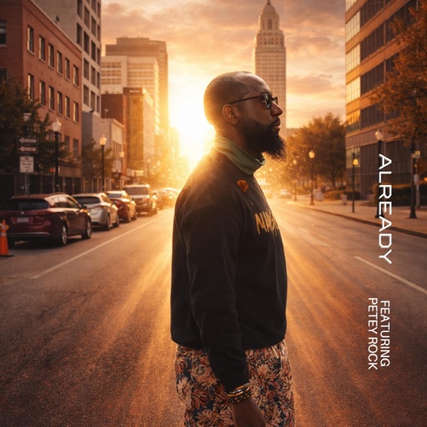 Already (feat. Petey Rock)