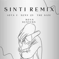 SINTI REMIX (feat. Neny 23, The Size & Boys denyers) - Single - Jota F