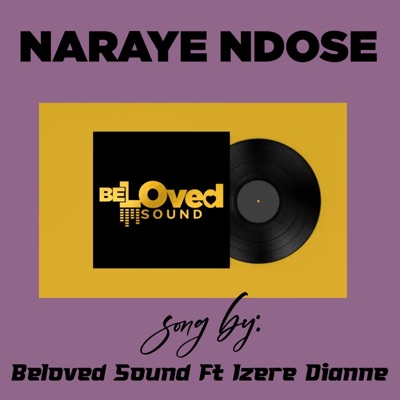 Naraye Ndose (feat. Izere Dianne) [Cover]