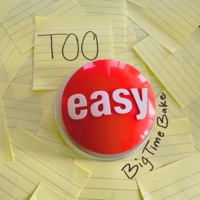 Too Easy - Single - BigTimeBake