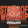 Storm of Worship: SOW 001 (En Vivo) - Intimidad Worship & Lucas Conslie