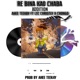 Re bina kao chaba Addition feat Chongo Dhe Flavour Playgirl Single